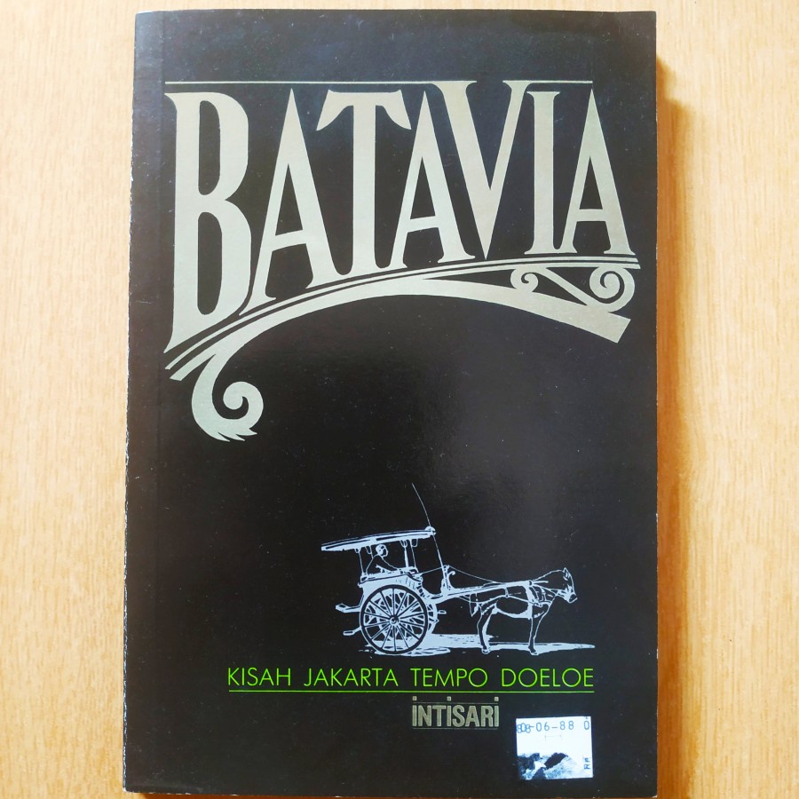 Batavia Kisah Jakarta Tempo Doeloe