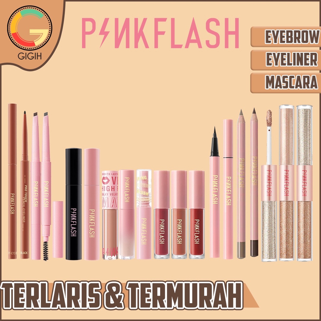 PINKFLASH EYE SERIES ( EYELINER / MASCARA / EYEBROW / LIQUID EYESHADOW )