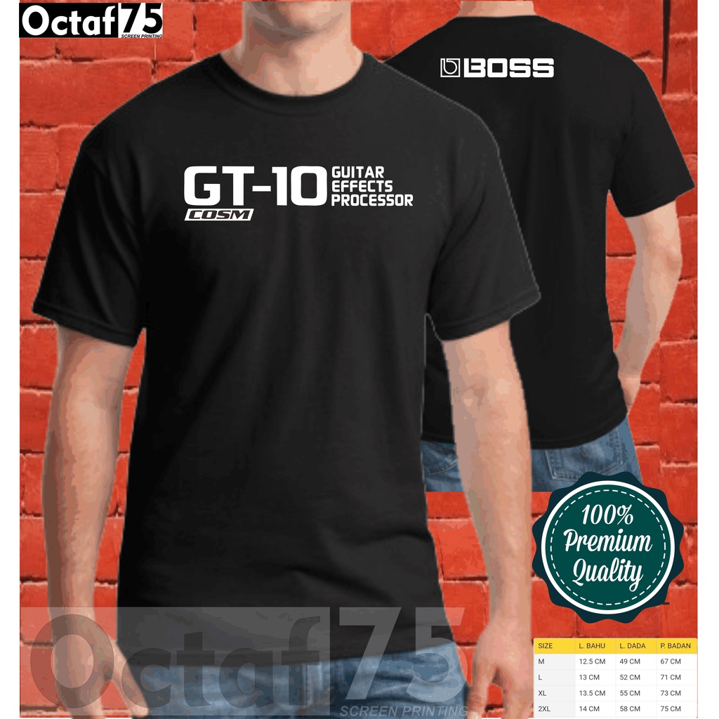 KAOS BOSS GT-10/KAOS MUSIK/BAJU GITARIS/KAOS GITARIS/PAKAIAN PRIA/BUKAN GITARIS/KAOS DISTRO/OPERATOR