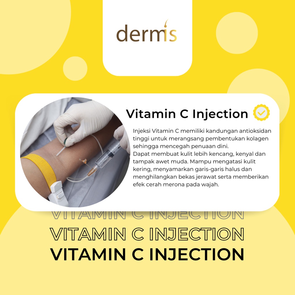 Voucher Treatment  - Vitamin C Injection (Dermis Skin & Slimming Center)