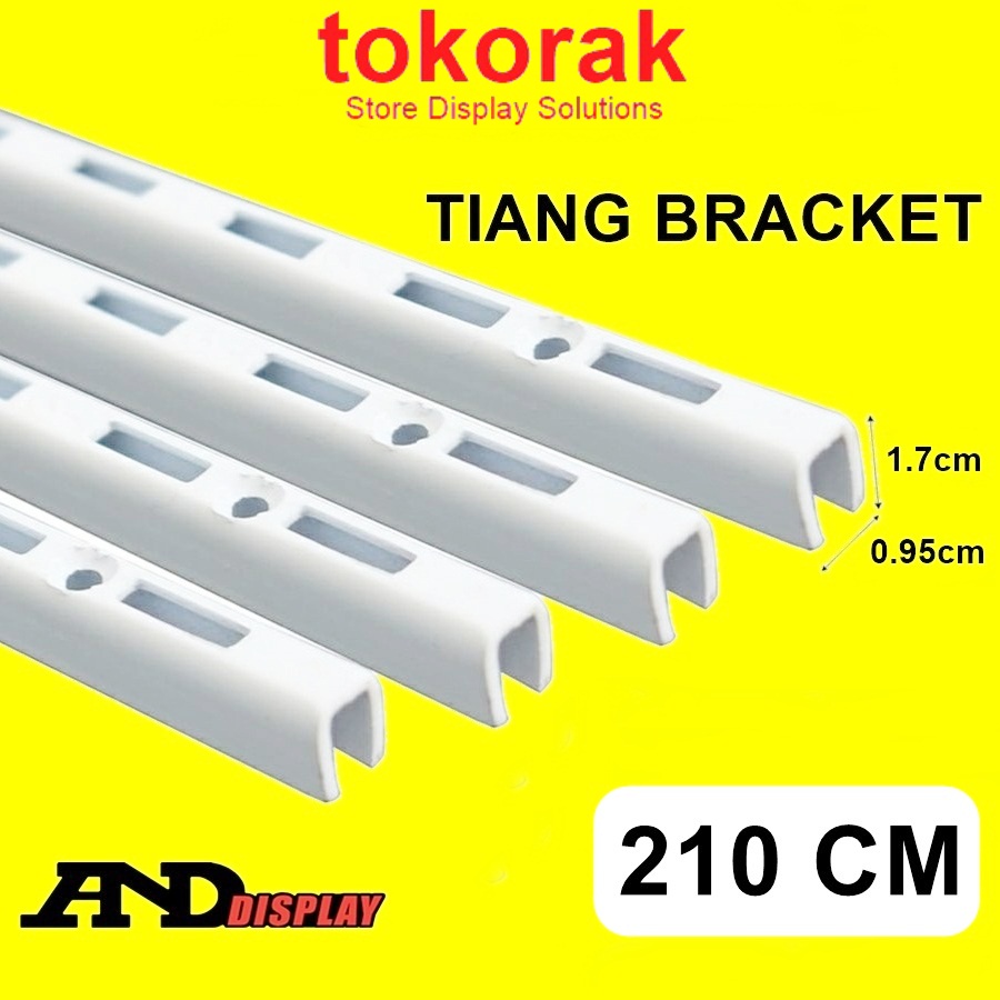 TIANG BRACKET PUTIH 210 CM BRAKET PENYANGGA RAK DISPLAY ANDDISPLAY