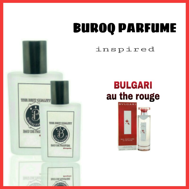 PARFUM BULGARI AU THE ROUGE UNISEX WANGI TAHAN LAMA AROMA AMBER WOODY -INSPIRED