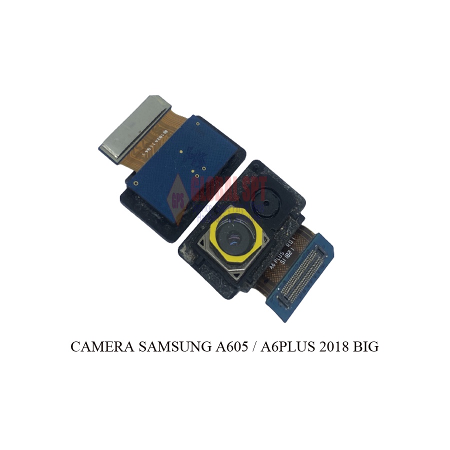 CAMERA BELAKANG SAMSUNG A6 PLUS 2018  / KAMERA BIG SAMSUNG A605 / A6PLUS 2018