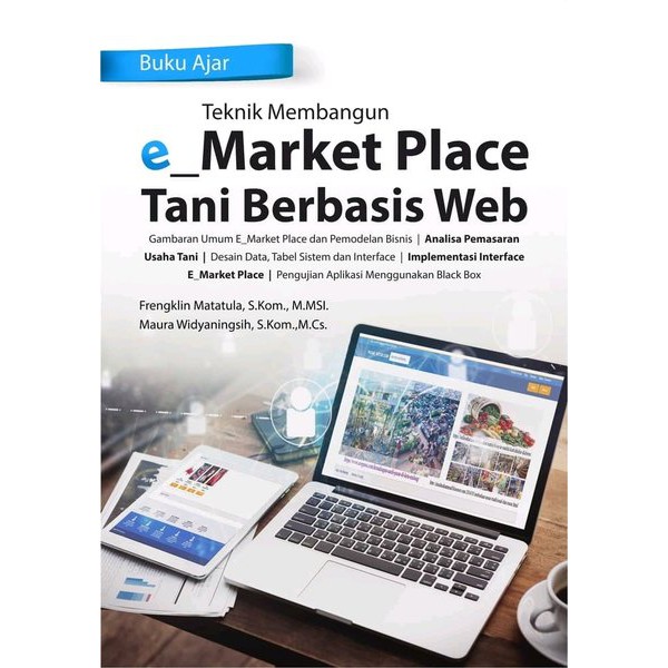 Buku Teknik Membangun E  Marketplace Tani Berbasis Web  BUKU ASLI