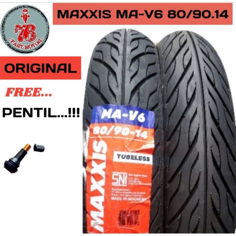 BAN TUBLESS MAXXIS MA-V6 80/90.14 FREE PENTIL