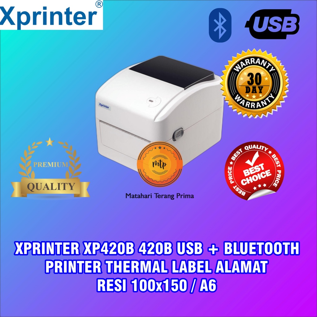 XPRINTER XP-420B XP420B 420B USB + BLUETOOTH PRINTER THERMAL LABEL ALAMAT RESI 100x150 / A6