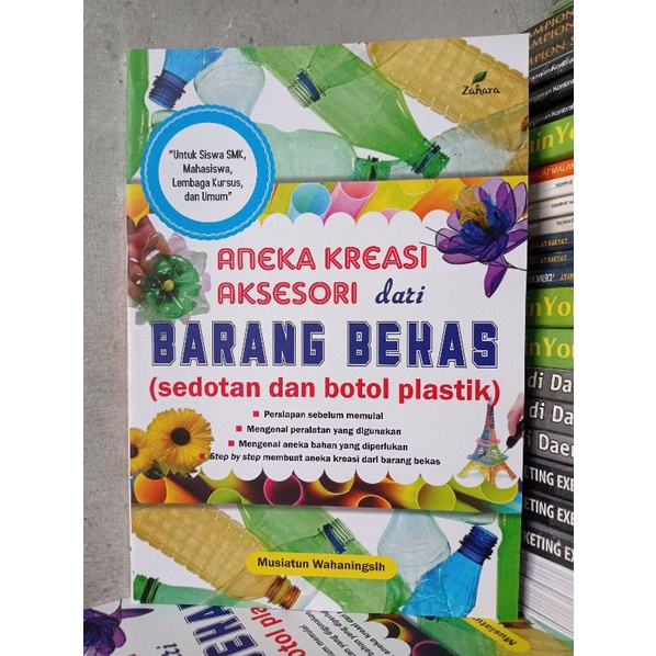 Buku Aneka Kreasi Aksesoris Dari Barang Bekas (Sedotan dan Botol Plastik)