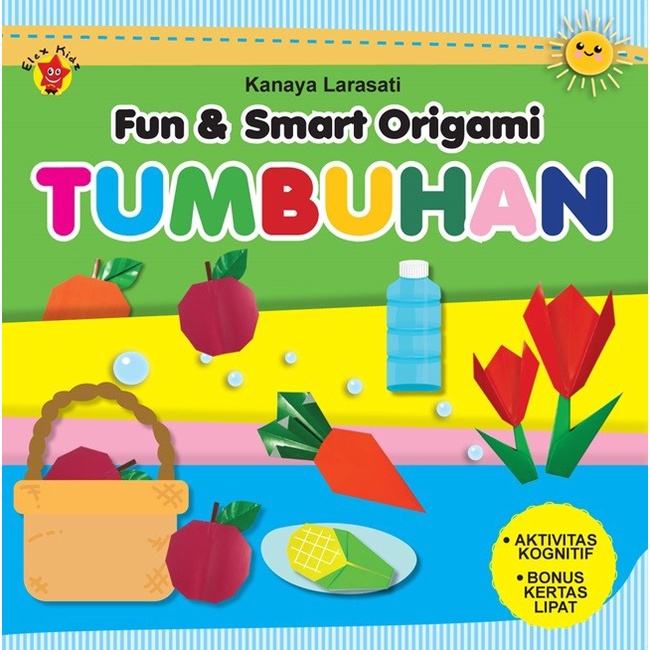 

FUN & SMART ORIGAMI: TUMBUHAN