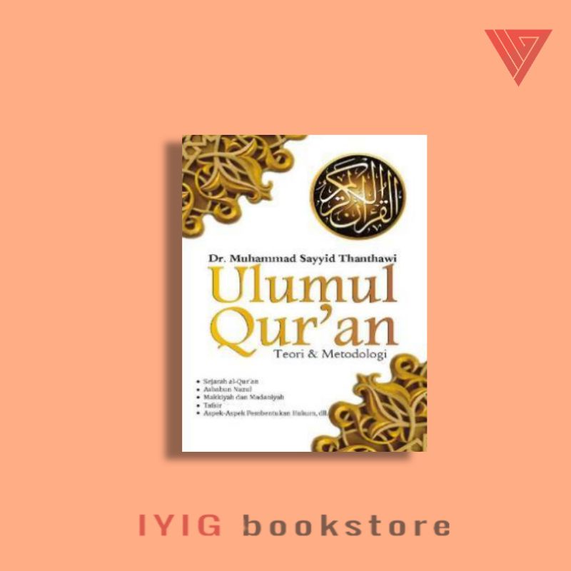 Jual Bukukitab Ulumul Quran Teori Dan Metodologi Originalulumul Quran Shopee Indonesia 9185