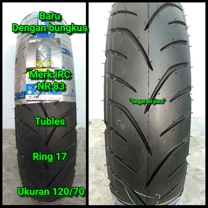 Ban Tubles motor ring 17 Ukuran 120/70 merk IRC NR 83 Ban belakang Yamaha Vixion new