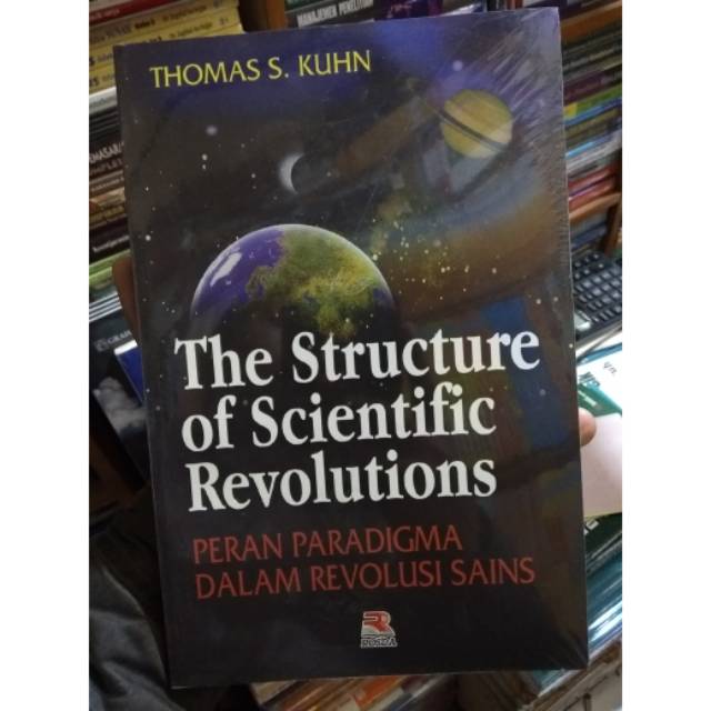 BUKU ORIGINAL The structure of scientific revolutions