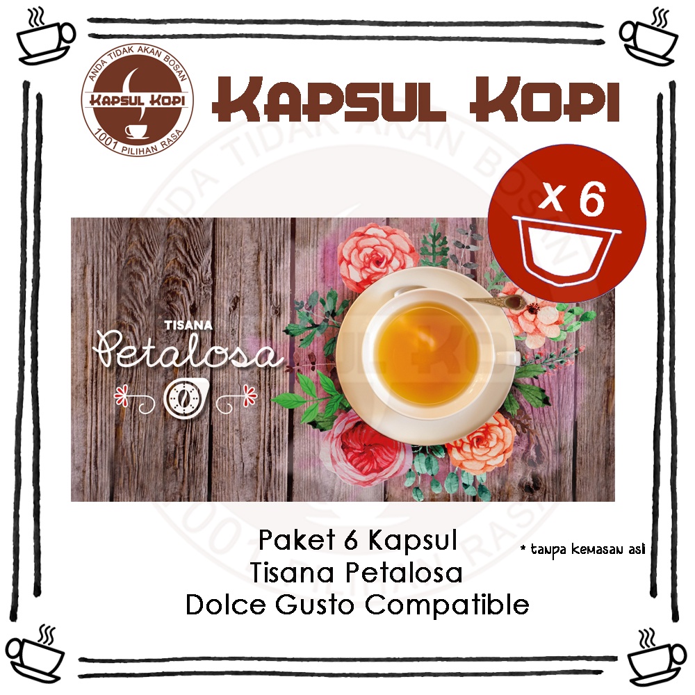 

Paket 6 Kapsul Kopi Tisana Petalosa Import Dolce Gusto Compatible Coffee