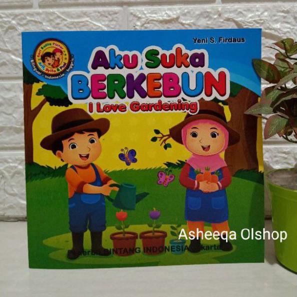 Buku Cerita Aku Suka Berkebun / Bilingual