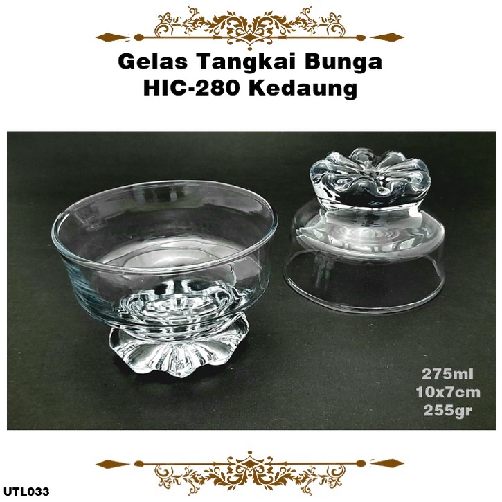 [1pcs] Gelas Tangkai Bunga/Gelas Es Krim/Gelas Kaki HIC-280 Kedaung 275ml