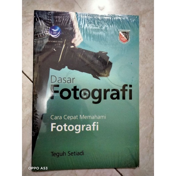 Buku Dasar fotografi cara cepat memahami fotografi