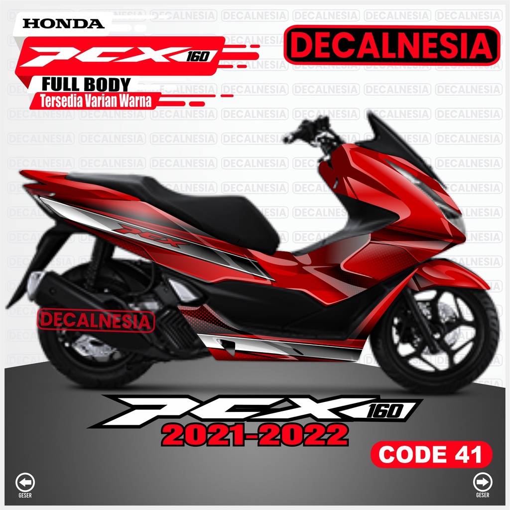 Decal PCX 160 Full Body Stiker New 2021 2022 Motor Honda Sticker PCX160 Variasi Dekal 2023 Aksesoris Decalnesia C41