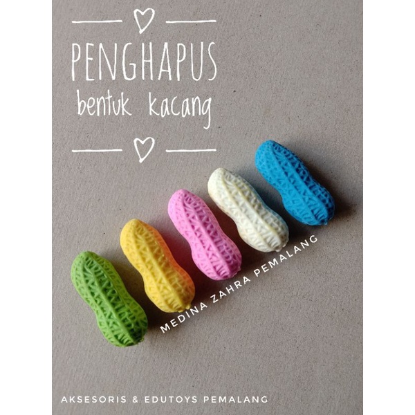 

Penghapus Bentuk Kacang