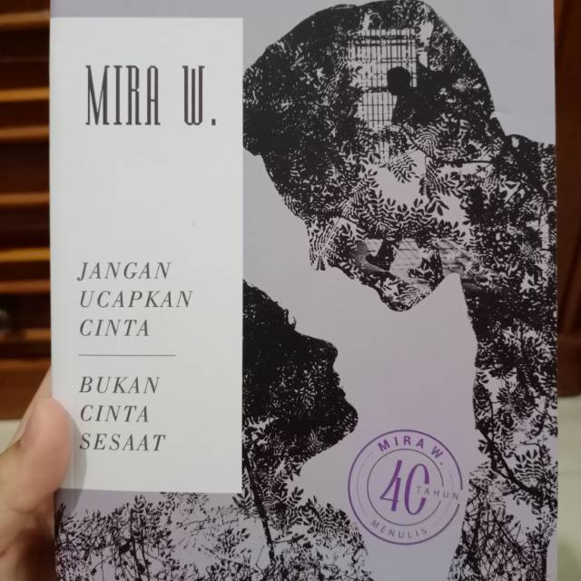 Jangan Ucapkan Cinta / Bukan Cinta Sesaat Novel Mira W