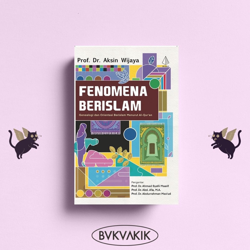 Fenomena Berislam - Prof. Dr. Aksin Wijaya