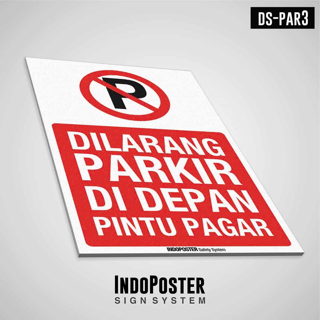 

Safety Sign Rambu K3 PVC Dilarang Parkir Di Depan Pintu Pagar M 45x30cm