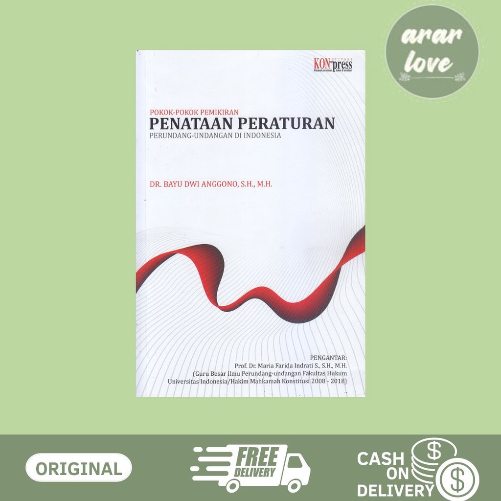 BUKU POKOK-POKOK PEMIKIRAN PENATAAN PERATURAN PERUNDANG-UNDANGAN DI INDONESIA