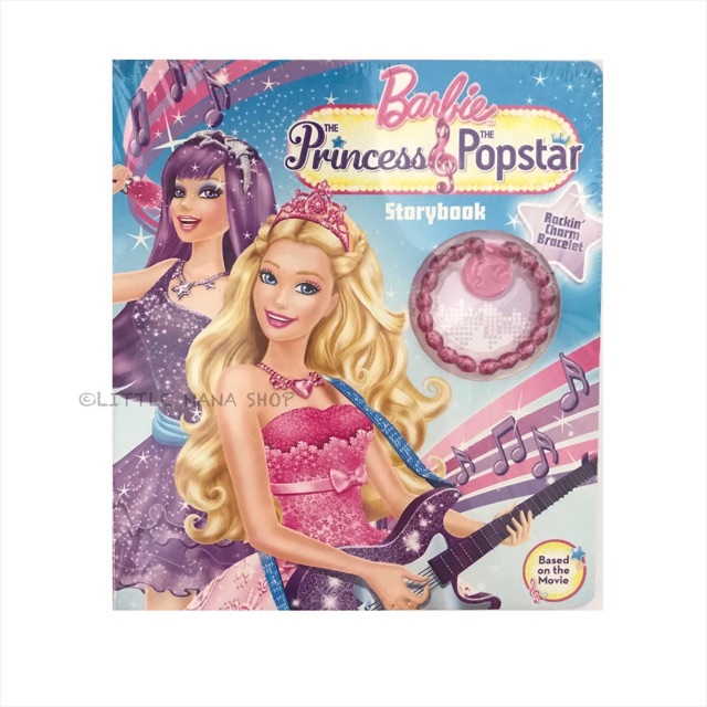 BARBIE: THE PRINCESS & THE POPSTAR STORY BOOK