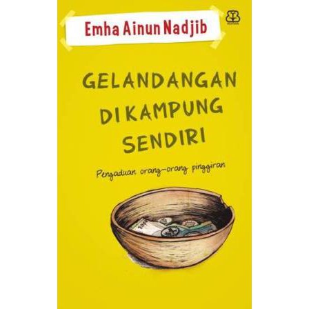 gelandangan di kampung sendiri