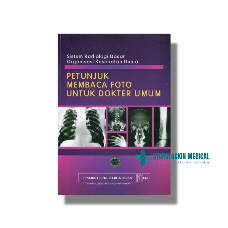 Petunjuk Membaca Foto Untuk Dokter Umum - EGC