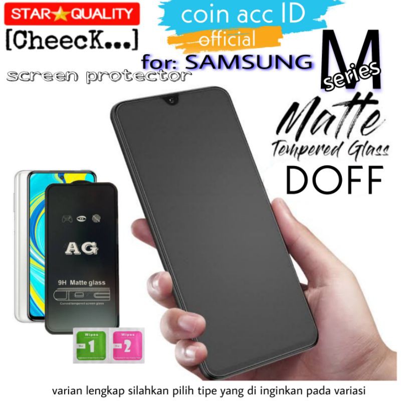 MATTE tempered glass Full 9D SAMSUNG M62/M22/A22/M31/M21/M12/M30s/M51/M02s/M20/M10/M01/A01 core - doff