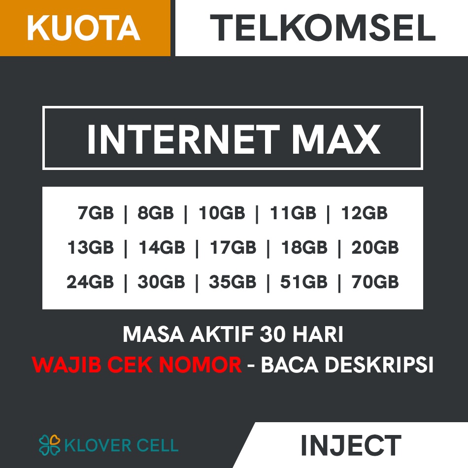 [CEK NOMOR] Inject Kuota TELKOMSEL Internet MAX 7GB 11GB 14GB 18GB 24GB 35GB 40GB 51GB 58GB 70GB 80G