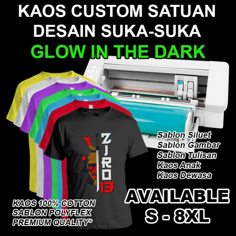 KAOS CUSTOM SATUAN BISA GLOW IN THE DARK SABLON CUTTING POLYFLEX