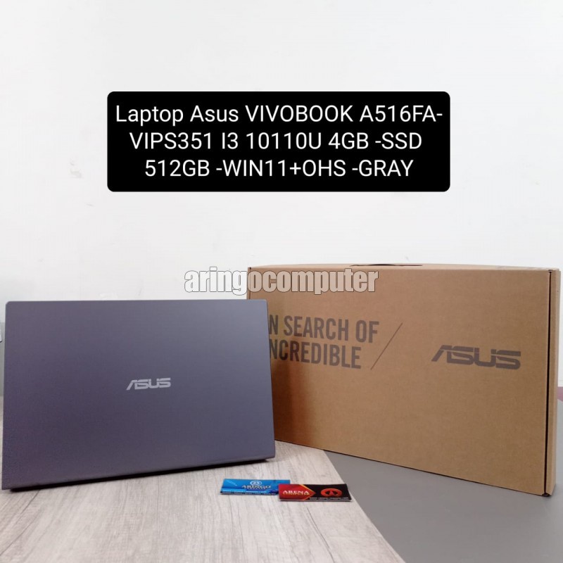 Laptop Asus VIVOBOOK A516FA-VIPS351 I3 10110U 4GB -SSD 512GB -WIN11+OHS -GRAY