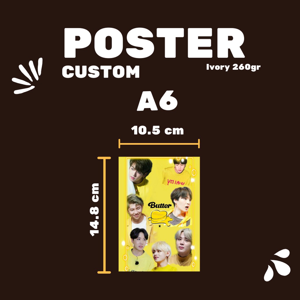 

(A6) 260gr CETAK POSTER CUSTOM MURAH KPOP