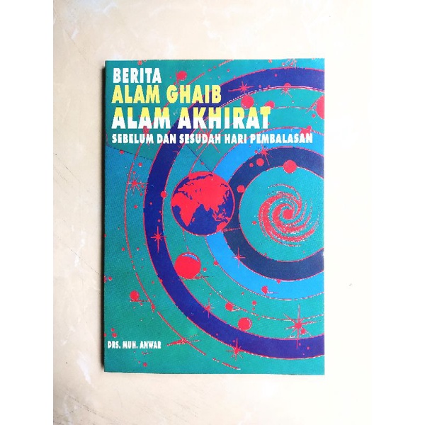 Berita Alam Ghaib Alam Akhirat Sebelum dan Sesudah Hari Pembalasan