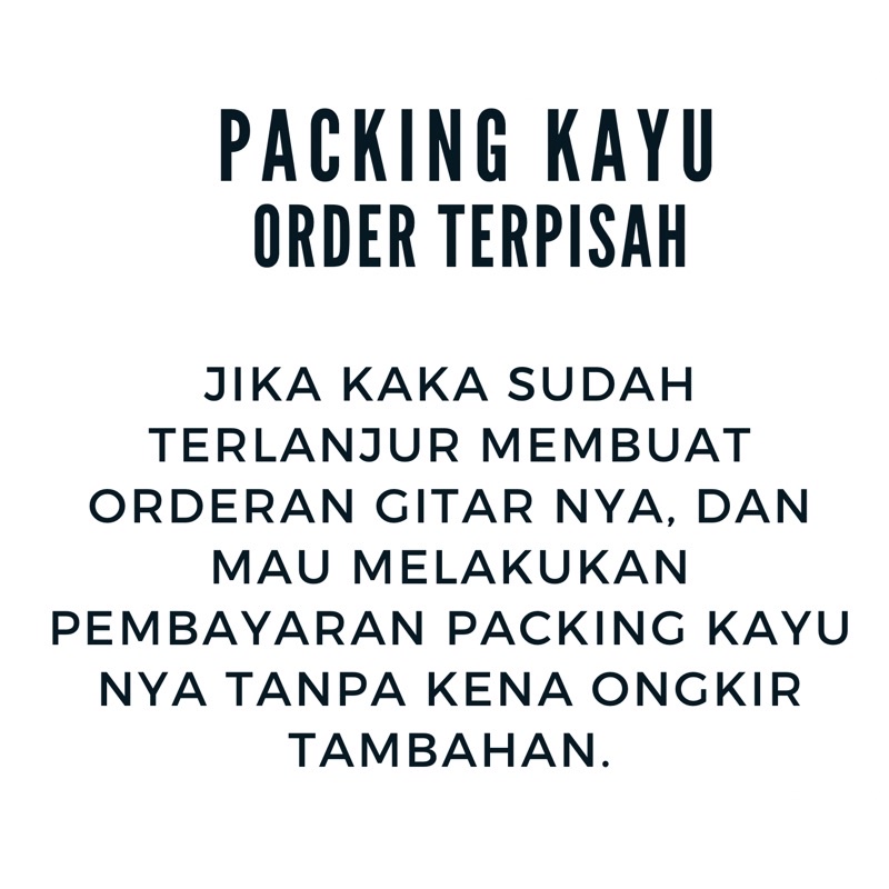 Packing Kayu ORDER TERPISAH Gitar / Biola / Ampli / Ukulele / Gitarlele  (HARGA PER 1 GITAR)