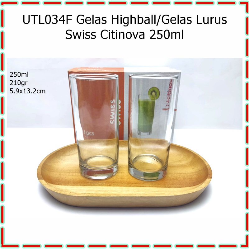 [ Set 6pcs] UTL034F Gelas Highball/Gelas Lurus Swiss Citinova 250ml