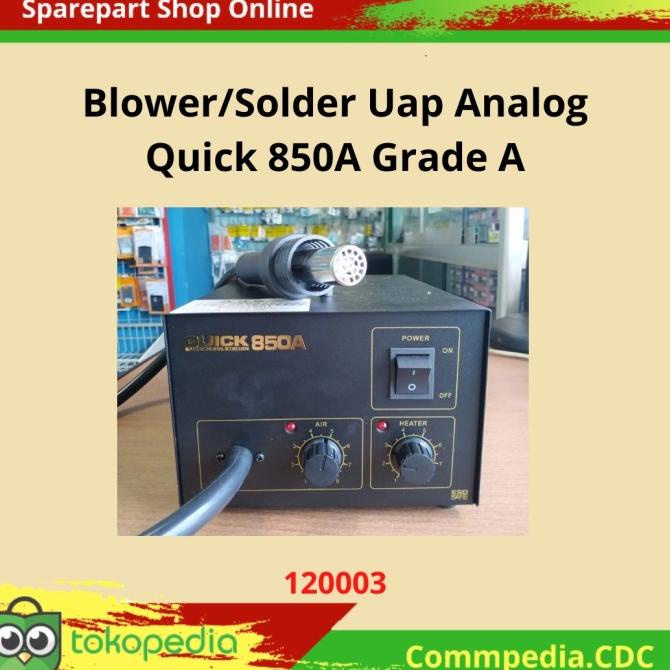 @@@@] Solder Uap Quick 850A/Blower Quick 850A Analog Grade A