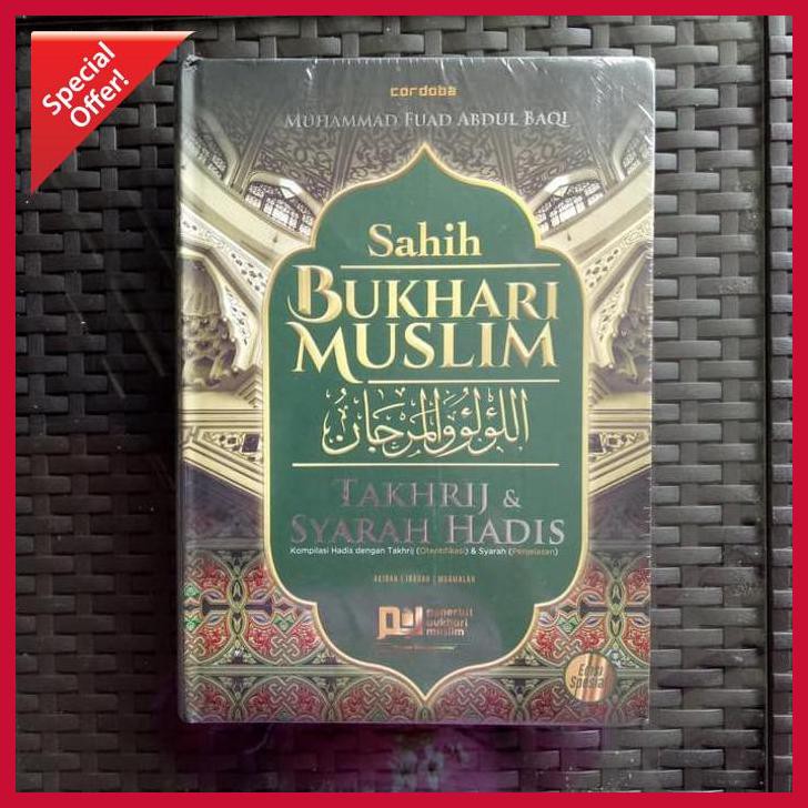 Jual Buku Sahih Bukhari Muslim, Takhrij Dan Syarah Hadis - Cordoba ...