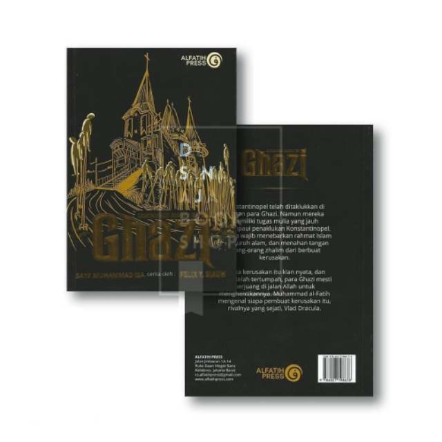 The UNFINISHED ENEMY OF GHAZI  [Seri #6] l Felix Y. Siauw & Sayf Muhammad Isa l Fiksi