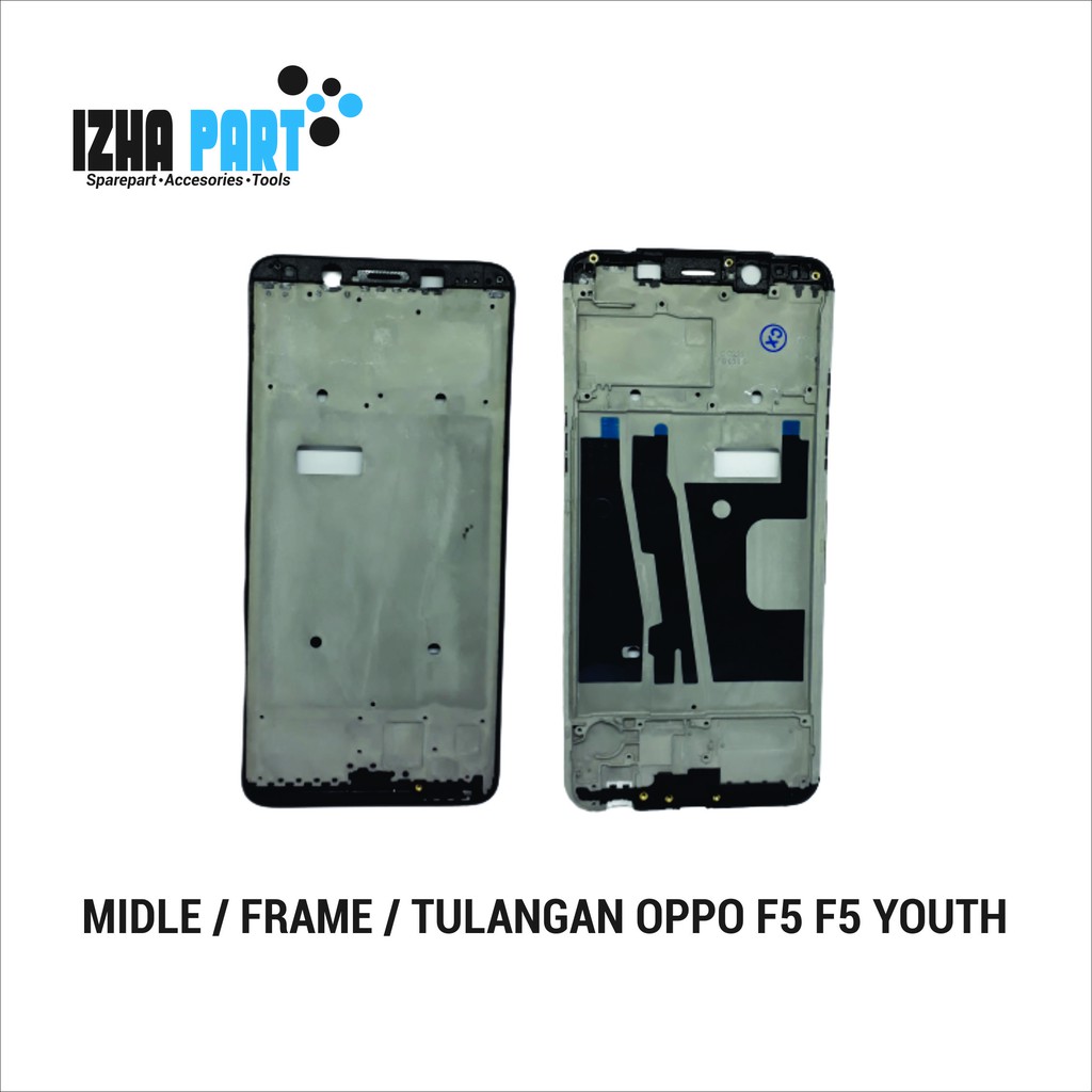 TULANGAN / FRAME / MIDLE OPPO F5 / F5 YOUTH BLACK - WHITE