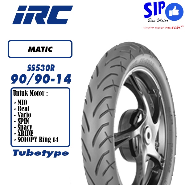 Ban tubetype matic IRC SS530 R 90 90 14 beat mio vario