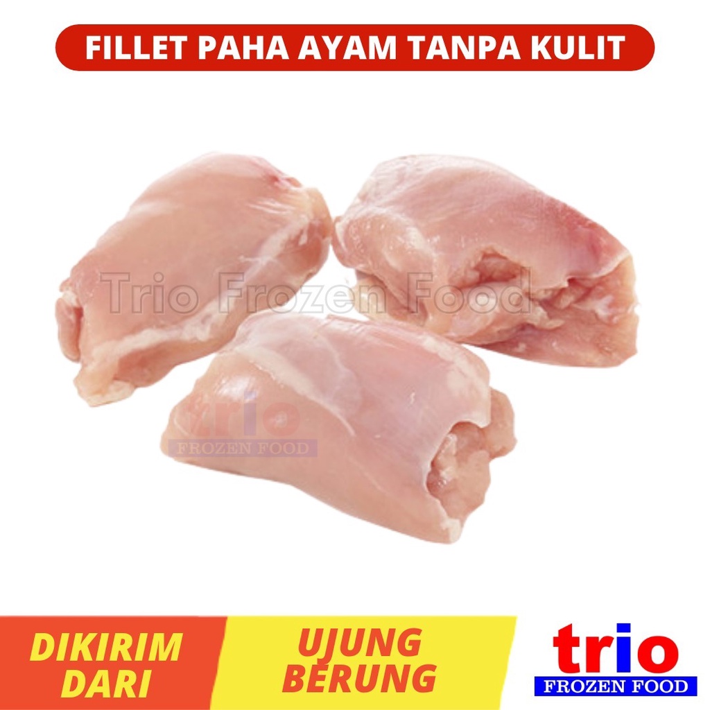 

Daging Fillet Paha Ayam 500gr Tanpa Kulit Boneless