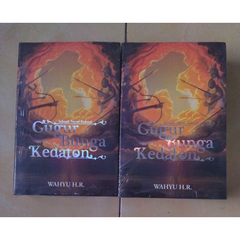 NOVEL FIKSI SEJARAH KOLOSAL MAJAPAHIT ORIGINAL GUGUR BUNGA KEDATON