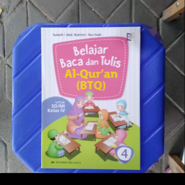 Buku Belajar Baca dan Tulis Al-Quran (BTQ) Kelas 4 Erlangga