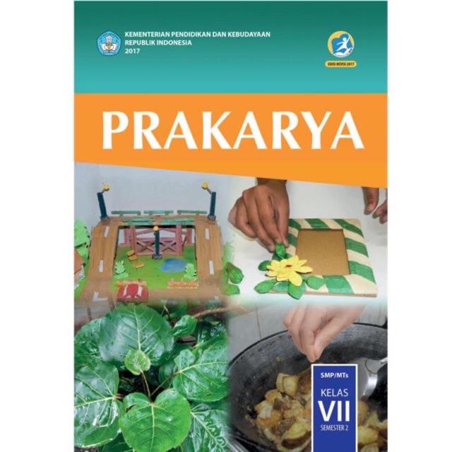 PAKET BUKU K13 KELAS VII-7 SMP REVISI 2018-PRAKARYA 2