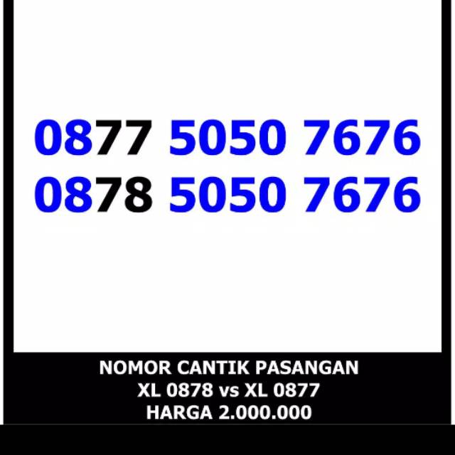 Nomor Cantik XL Pasangan XL Couple 0878 5050 7676 0877 5050 7676 - XL abab cdcd Nomer Cantik XL abab