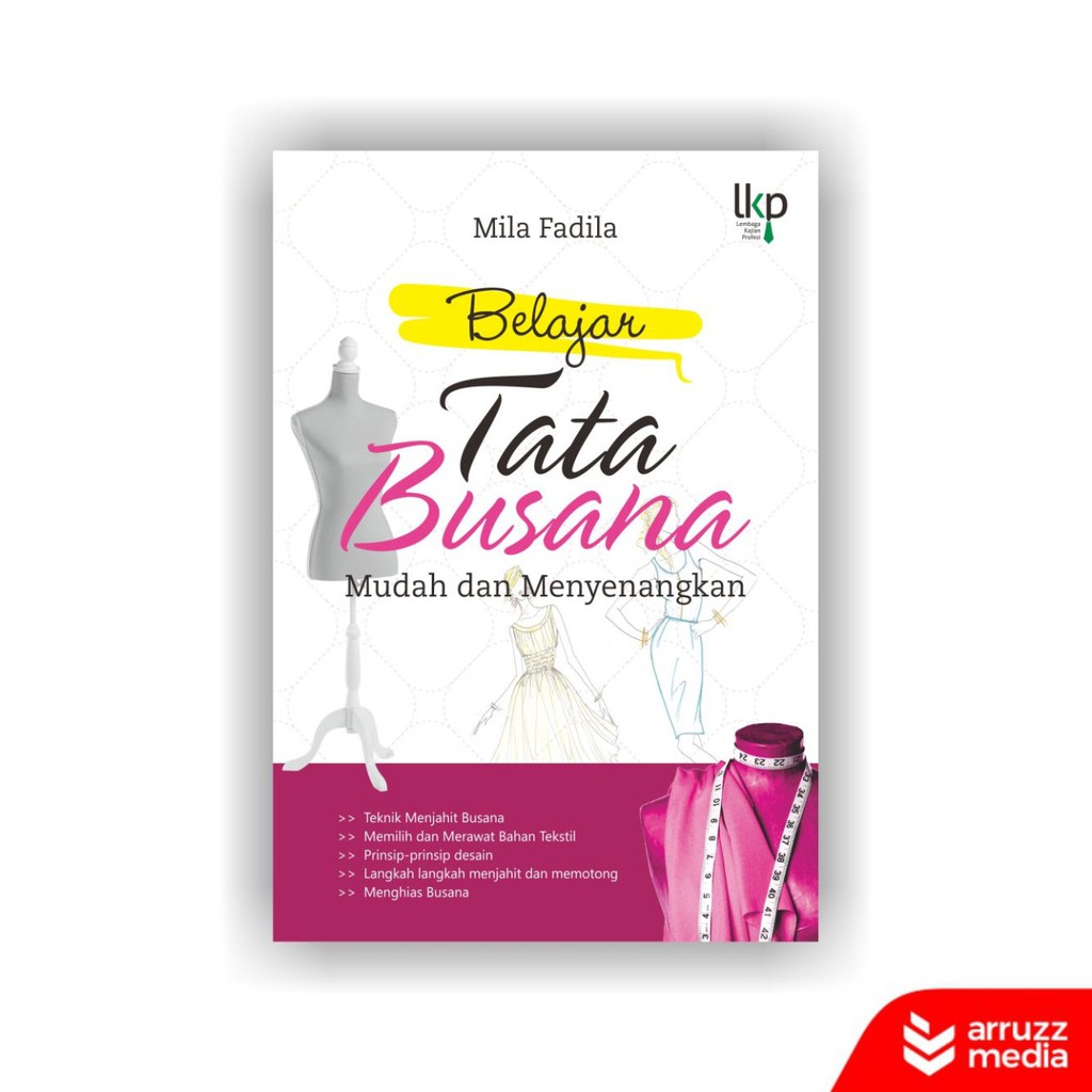 

Buku Belajar Tata Busana Mudah dan Menyenangkan