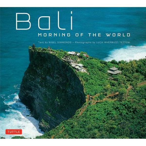 Bali: Morning of the World - 9780804843966 - Buku Ori Periplus