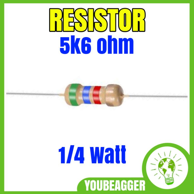 Resistor 5k6 ohm 1/4 watt