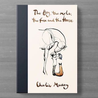 The Boy, the Mole, the Fox and the Horse by Charlie